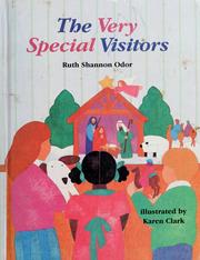 The very special visitors by Ruth Shannon Odor