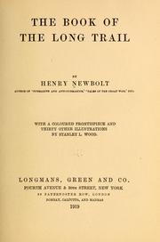 Cover of: The book of the long trail by Newbolt, Henry John Sir