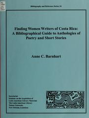 Cover of: Finding women writers of Costa Rica: a bibliographical guide to anthologies of poetry and short stories