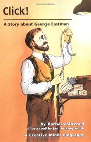 Cover of: Click: A Story About George Eastman (Creative Minds Biography)