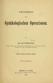 Cover of: Grundriss der gynäkologischen Operationen