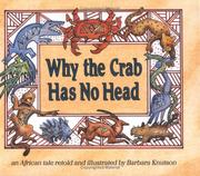 Cover of: Why the Crab Has No Head by Barbara Knutson
