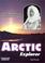 Cover of: Arctic explorer