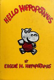 Cover of: Hello, Hippopotamus