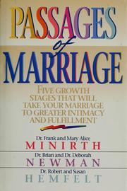 Passages of marriage by Frank B. Minirth, Mary Alice Minirth, Brian Newman, Deborah Newman