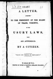 Cover of: A letter addressed to the Board of Trade, Toronto, on the usury laws by Citizen