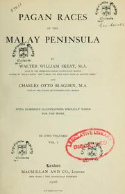 Cover of: Pagan races of the Malay peninsula