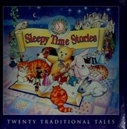 Cover of: Sleepy time stories: twenty well known classic tales