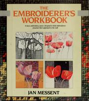 Cover of: The embroiderer's workbook by Jan Messent