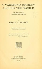 Cover of: A vagabond journey around the world by Harry Alverson Franck