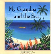 Cover of: My Grandpa and the Sea by Katherine Orr