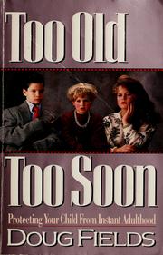 Cover of: Too old, too soon
