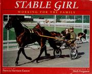 Stable girl by Patricia Harrison Easton