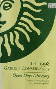 Cover of: The 1998 Garden Conservancy open days directory: the guide to visiting America's very best private gardens