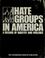 Cover of: Hate groups in America
