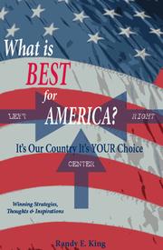 Cover of: Left,Center,Right What is Best for America?: It's our County it's your choice