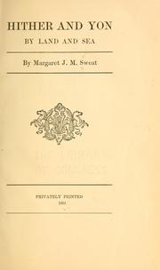 Hither and yon by land and sea by Margaret J. M. Sweat