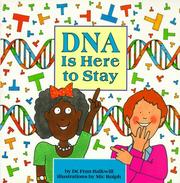 Cover of: DNA Is Here to Stay (Cells and Things) by Frances R. Balkwill