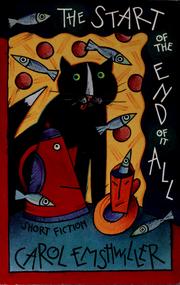 Cover of: The start of the end of it all by Carol Emshwiller