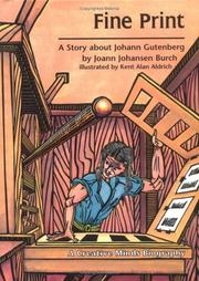 Cover of: Fine Print: A Story About Johann Gutenberg (Creative Minds Biographies)