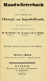 Cover of: Handwörterbuch der gesammten Chirurgie und Augenheilkunde by Johann Karl Wilhelm Walther