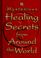 Cover of: Mysterious healing secrets from around the world