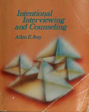 Cover of: Intentional interviewing and counseling