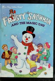 Cover of: Frosty the snowman and the magic day