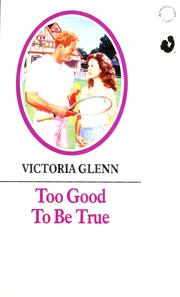 Cover of: Too Good To Be True