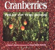 Cover of: Cranberries: fruit of the bogs