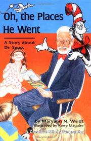 Cover of: Oh, the places he went by Maryann N. Weidt