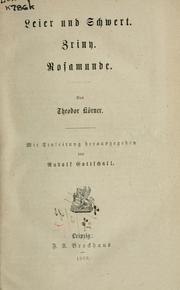 Cover of: Leier und Schwert, Zriny, Rosamunde: mit Einleitung