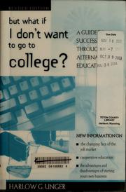 Cover of: But what if I don't want to go to college: a guide to success through alternative education