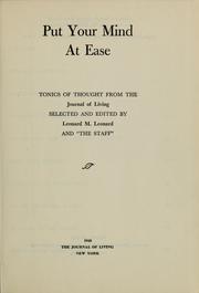 Cover of: Put your mind at ease by Leonard Myron Leonard, Leonard Myron Leonard
