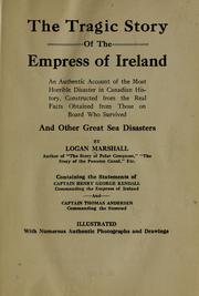 Cover of: The tragic story of the Empress of Ireland by Logan Marshall