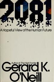 Cover of: 2081: a hopeful view of the human future