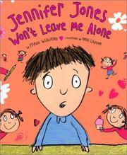 Cover of: Jennifer Jones won't leave me alone by Frieda Wishinsky