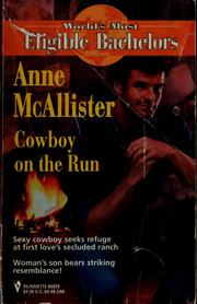 Cover of: Cowboy On The Run: World's Most Eligible Bachelors