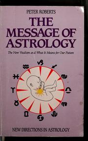 Cover of: The message of astrology
