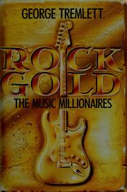 Rock gold by George Tremlett