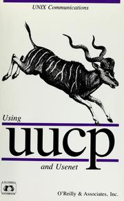 Using UUCP and Usenet by Grace Todino-Gonguet, Dale Dougherty