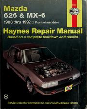 Cover of: Mazda 626 and MX-6 automotive repair manual