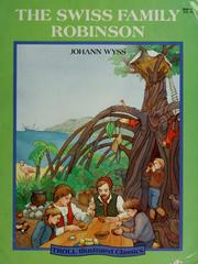 Cover of: The Swiss Family Robinson by Raymond James