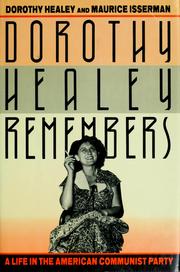 Cover of: Dorothy Healey remembers a life in the American communist party by Dorothy Healey