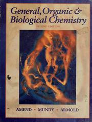 Cover of: General, organic, and biological chemistry by John R. Amend