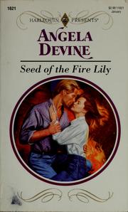 Cover of: Seed of the fire lily.