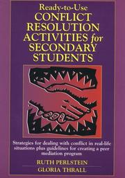 Ready-to-use conflict resolution activities for secondary students by Ruth Perlstein, Gloria Thrall