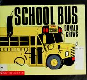 Cover of: SCHOOL BUS by DONALD CREWS