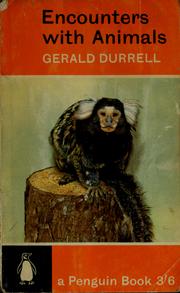 Cover of: Encounters with animals by Gerald Malcolm Durrell