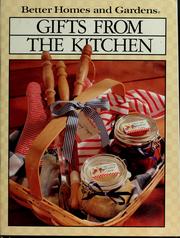 Cover of: GIFTS FROM THE KITCHEN by Better Homes and Gardens Test Kitchen